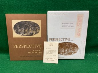 Perspective... A Century Of Banking 1868 - 1968. The Union & New Haven Trust Company. Published In 1968.