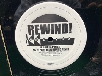 Rewind! Call Da Police On 2001 Rewind Records.