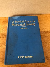A Practical Course In Mechanical Drawing - Willard 1912