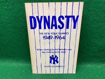 Dynasty. The New York Yankees 1949-1964. Peter Golenbock. Signed By Author. Published In 1975. Yes Shipping.