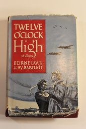 Twelve O'clock High-1948-Lay & Bartlett-Harper & Brothers-First Printing With Points-author Signed