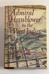 Admiral Hornblower In The West Indies-1958-C.S Forester-Little Brown-first Ed