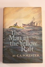 The Man In The Yellow Raft-1969-C.S Forester-Little Brown-first Us Edition