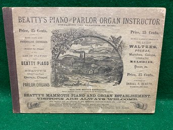 Beatty's Piano And Parlor Organ Instructor. (1882) 64 Page Hard Cover Book. 25 Cents Wonderful Cover Graphics.