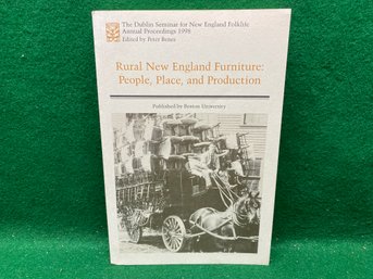 Rural New England Furniture: People, Place, And Production. 256 Page Illustrated Soft Cover Book. Yes Shipping