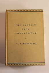 The Captain From Connecticut-June 1941-C.S Forester-Little Brown-stated First Edition