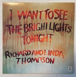 Richard And Linda Thompson - I Want To See The Bright Lights Tonight CGLP4407 EX