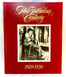 This Fabulous Century 1920-1930 By Time-Life Books