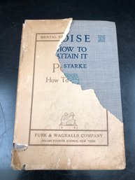 Antique Book - Poise How To Attain It By D. Starke 1916