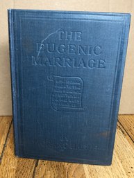 The Eugenic Marriage By W. Grant Hague, 1914