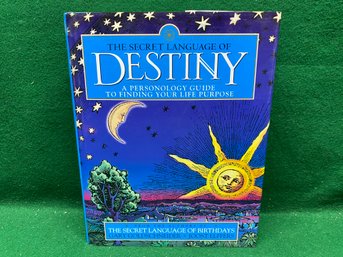 The Secret Language Of Destiny A Personology Guide To Finding Your Life Purpose. 824 Page ILL HC Book In DJ.