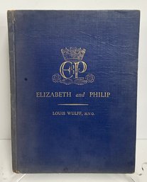 Vintage 1940s Elizabeth And Philip Our Heiress And Her Consort Book