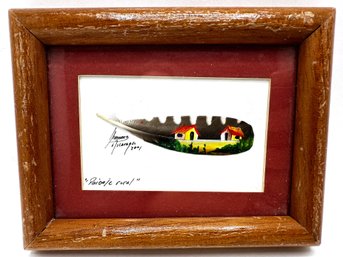 Jiminez Nicarogo Miniature Painting On Feather, 2001, Signed, Purchased In Cape Cod Art Gallery