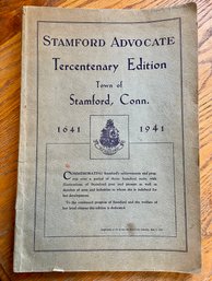 Large Stamford Advocate Tercentenary Edition, Town Of Stamford, Conn - 1641 To 1941