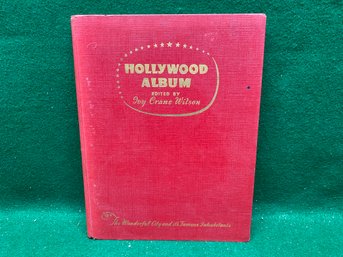 Hollywood Album. Ivy Crne Wilson. 125 Pg ILL HC Book (1960). Angie Dickenson, Ricky Nelson, Elvis Presley.