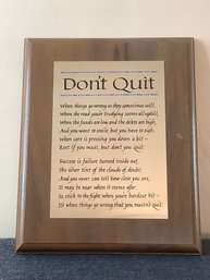 Don't Quit Quote Plaque