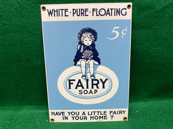 Fairy Soap 5 Cents Metal And Enamel Sign.