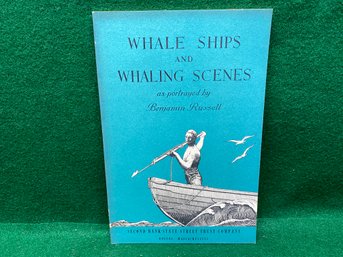 Vintage 1955 Whale Ships And Whaling Scenes. Benjamin Russell. Illustrated Soft Cover Book.