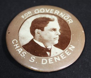 Antique Political Pin 'for Governor Chas. S. Deneen'