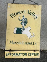 PIONEER VALLEY, MASSACHUSETTS INFORMATION CENTER SIGN