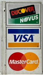 Metal Tin Litho Credit Card Sign - Master Card Visa Discover Novus - Two Sided Vertical Mount - 17.75 X 31.5