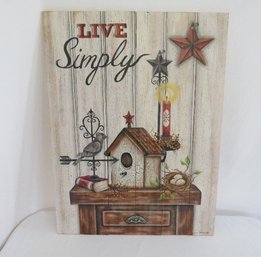 Live Simply Print On Wood By Lisa Kennedy