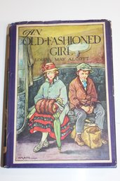 1928 LM Alcott Old Fashioned Girl Illustrated By Burd