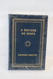 Signed First Edition A Decade Of Hope By Dennis Smith