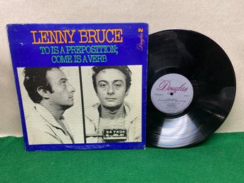 Lenny Bruce. To Is A Preposition Come Is A Verb On 1970 Douglas Records.