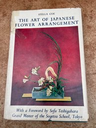 The Art Of Japanese Flower Arrangement By Stella Coe First American Edition 1966