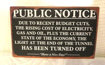 Metal Sign Public Notice Humor