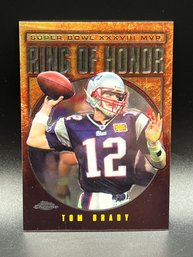 2004 Topps Chrome Tom Brady Ring Of Honor Insert Card