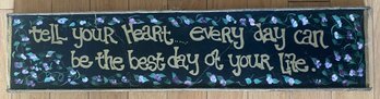 Hand Painted Inspirational Sign