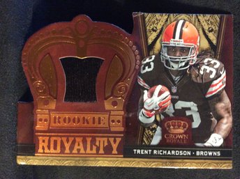 2012 Panini Crown Royale Rookie Royalty Trent Richardson Die Cut Jersey Relic Card - K