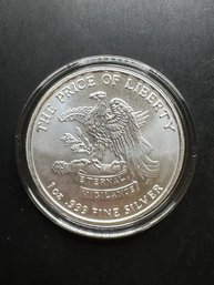 1 OZ .999 Fine Silver Round The Price Of Liberty