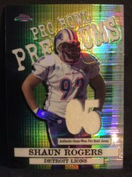 2005 Topps Chrome Shaun Rogers Pro Bowl Jersey Relic Card - L