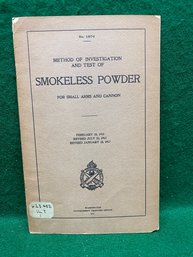 Word War I Smokeless Powder For Small Arms And Cannon. Ordnance Department U.S.A. (1917). 7 Pages.