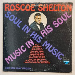 Roscoe Shelton - Soul In His Music SSM5002 VG Plus