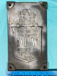 1964 D.P.W. New York State NYS Bronze Decommissioned Plaque 7x12 Heavy Vintage Metal Great Sign