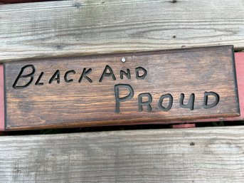 'Black & Proud' Handmade Wooden Sign