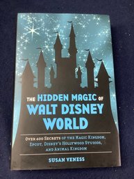 The Hidden Magic Of Walt Disney World Book