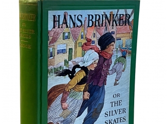 Hans Brinker Or The Silver Skates By Mary Dodge 1925 With Illustrations