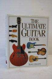 The Ultimate Guitar Book By Tony Bacon