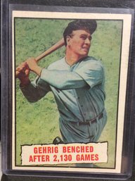1961 Topps Lou Gehrig Benched After 2130 Games Card - K