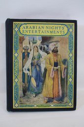 Antique Copy Of Arabian Nights Entertainments Illustrated Book - 1921