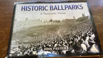 An Historic Ballparks  Book - A Panoramic Vision By Pastier John