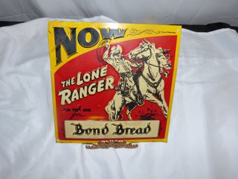 Original Antique Metal Advertising Sign Bond Bread / Lone Ranger