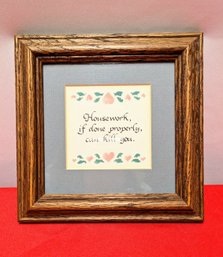 Small Housework Saying Framed Picture