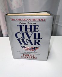 Bruce Carlton, The American Heritage Picture History Of The Civil War, Hard Cover Book