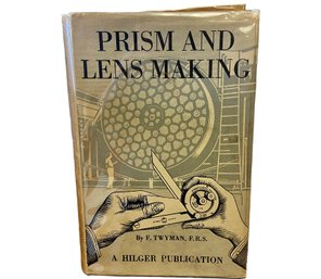 'Prism And Lens Making' By F. TWYMAN, F.R.S.